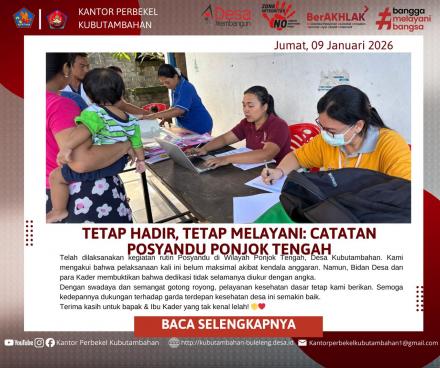 LAYANAN KESEHATAN TERPADU: POSYANDU PONJOK TENGAH LAYANI MASYARAKAT 